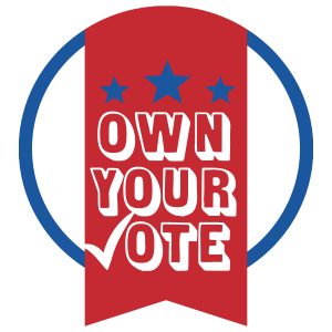 A graphic titled "own your vote" is used to promote the events