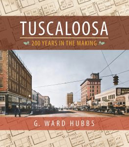 The cover of "Tuscaloosa: 200 Years in the Making."